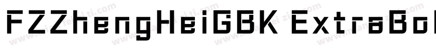 FZZhengHeiGBK ExtraBold字体转换
